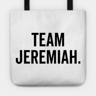 Team Jeremiah Tote
