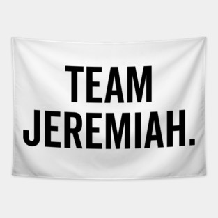 Team Jeremiah Tapestry