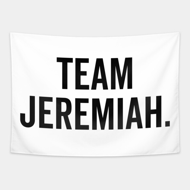 Team Jeremiah Tapestry by Frank Ring