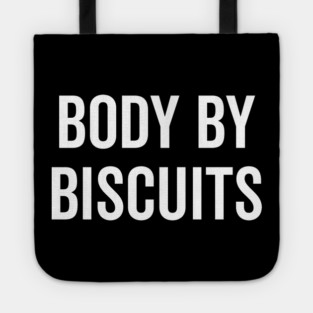 Body by Biscuits Tote