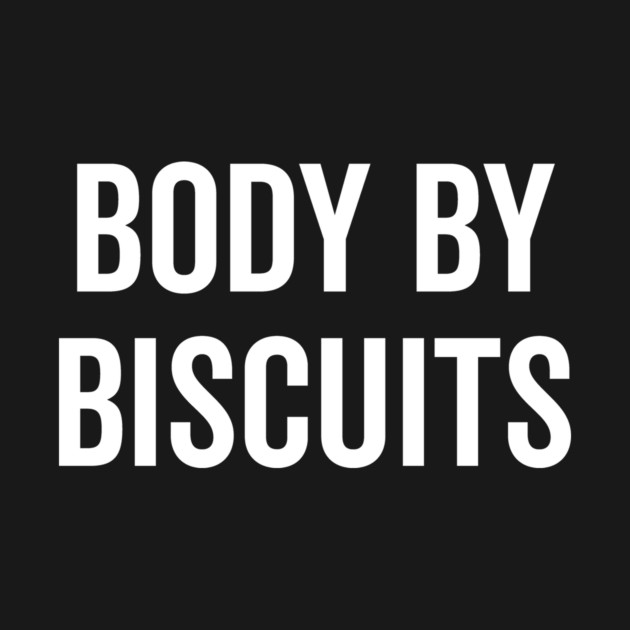 Body by Biscuits by Frank Ring
