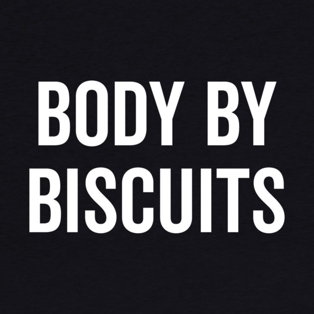 Body by Biscuits by Frank Ring