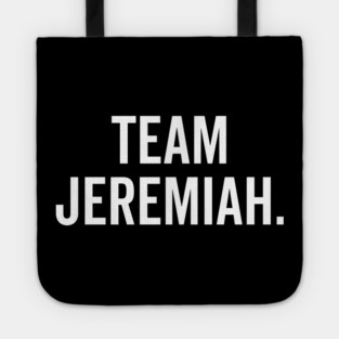 Team Jeremiah Tote