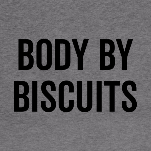 Body by Biscuits by Frank Ring