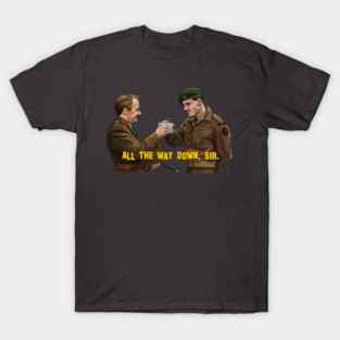 Inglourious Basterds: All the Way Down, Sir. T-Shirt