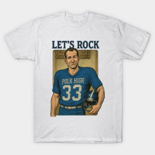 Al Bundy – Let’s Rock Tee T-Shirt