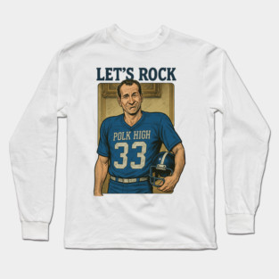 Al Bundy – Let’s Rock Tee Long Sleeve T-Shirt