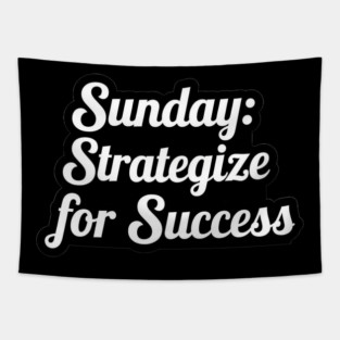 Sunday: Strategize for Success Tapestry