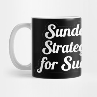 Sunday: Strategize for Success Mug