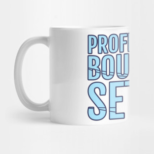 Professional Boundary Setter Mug