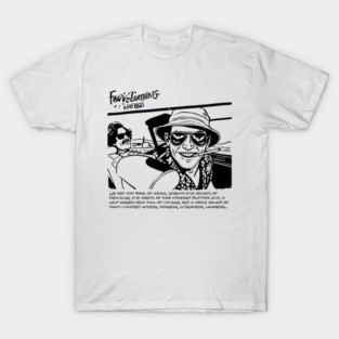 Fear and Loathing in Las vegas - Desert Drive Quote Tee T-Shirt
