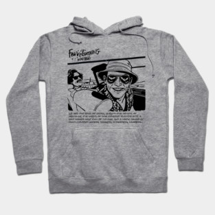 Fear and Loathing in Las vegas - Desert Drive Quote Tee Hoodie