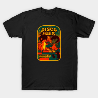 DISCO LIES T-Shirt