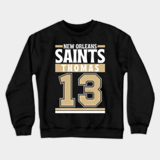 New Orleans Saints Thomas 13 Edition 3 Crewneck Sweatshirt