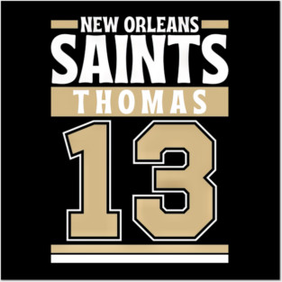 New Orleans Saints Thomas 13 Edition 3 Posters and Art