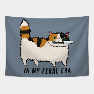 In My Feral Era Calico Cat Tapestry