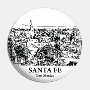 Santa Fe - New Mexico Pin