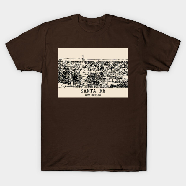 Santa Fe - New Mexico T-Shirt by Lakeric