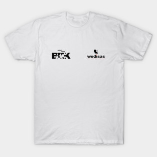 Don't Look Back - Wedisas T-Shirt