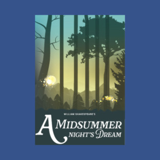 *CAST SHIRT* A Midsummer Nights Dream T-Shirt