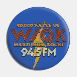 WSQK Maximum Rock 1987 Pin