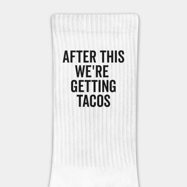 After This We’re Getting Tacos by Frank Ring