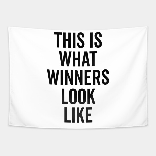 This is What Winners Look Like Tapestry by Frank Ring
