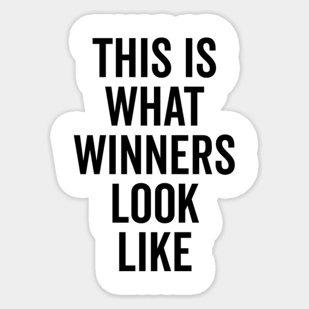 This is What Winners Look Like Sticker by Frank Ring