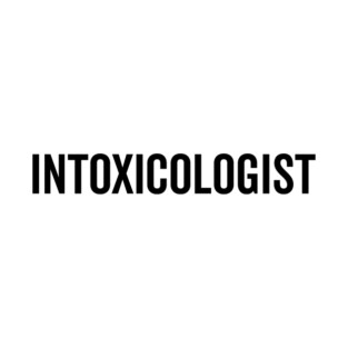 Intoxicologist T-Shirt