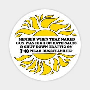 Sun's Out, Buns Out (I-40 Edition) Magnet