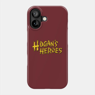 Hogans Heroes Phone Case