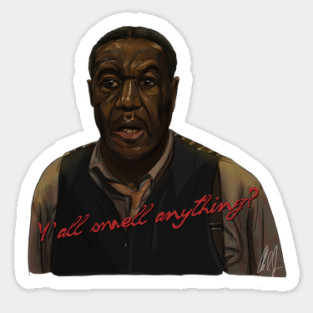 Sinners: Y'all Smell Anything? Sticker