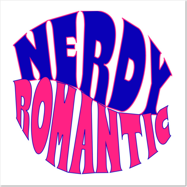 Nerdy Romantic Wave with border Wall Art by Nerdy Romantics Fan Shop*