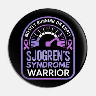 Sjogren's syndrome Awareness Mostly Running On Empty Ribbon Pin
