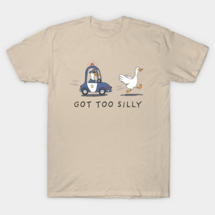 Got Too Silly Duck Chase Scene with Police Car T-Shirt