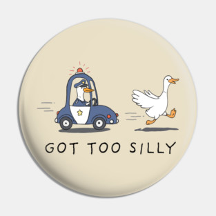 Got Too Silly Duck Chase Scene with Police Car Pin