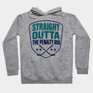 STRAIGHT OUTTA THE PENALTY BOX Hoodie