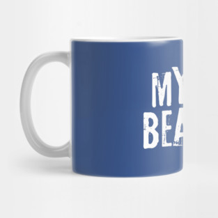 My Wife Beats Me Mug