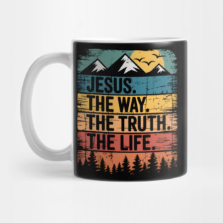 Jesus The Way The Truth The Life Vintage Christian Faith Shirt – Bold Outdoors Graphic for Believers Mug