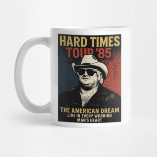 Hard Times Daddy Dusty Rhodes The American Dream Mug