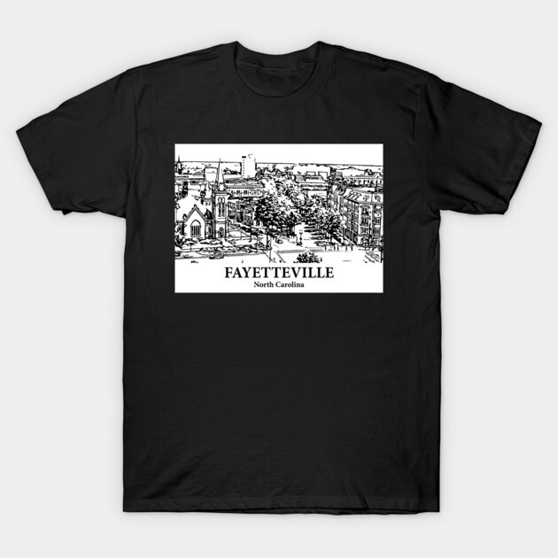 Fayetteville - North Carolina T-Shirt by Lakeric