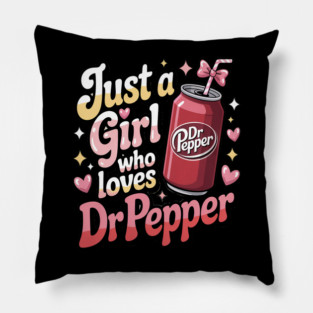 Just a Girl Who Loves Dr Pepper – Cute Pink Soda Lover Design Pillow