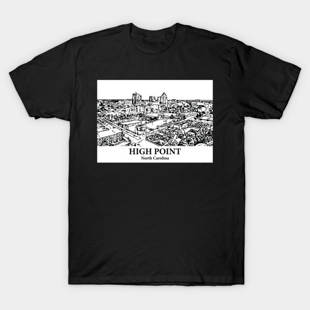 High Point - North Carolina T-Shirt by Lakeric
