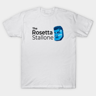 The Rosetta Stallone T-Shirt