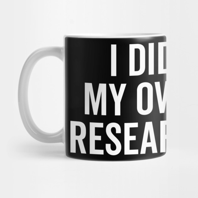 I Did My Own Research by Frank Ring