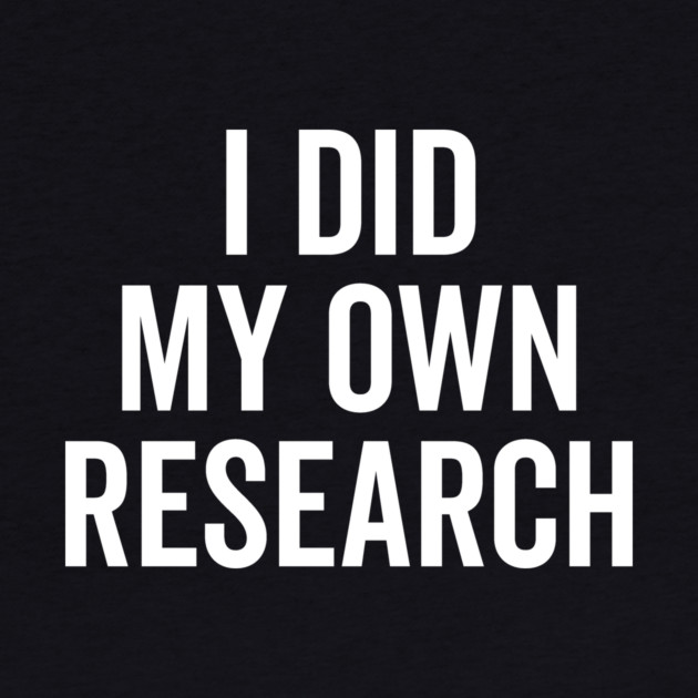 I Did My Own Research by Frank Ring