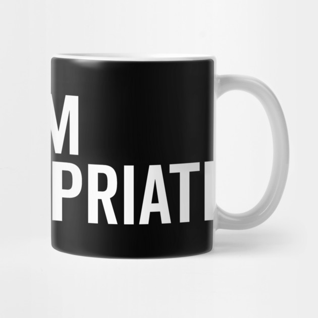 I Am Inappropriate by Frank Ring