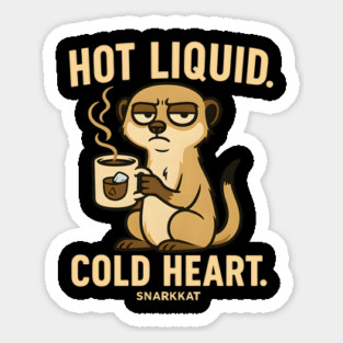 Hot Liquid. Cold Heart Magnet