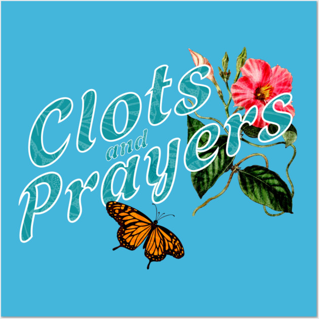 Clots and Prayers Donald Trump MAGA shirt Wall Art by casualteesinc