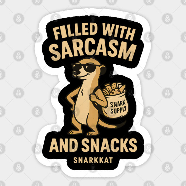 Filled With Sarcasm and Snacks Sticker by Eric's Store 6